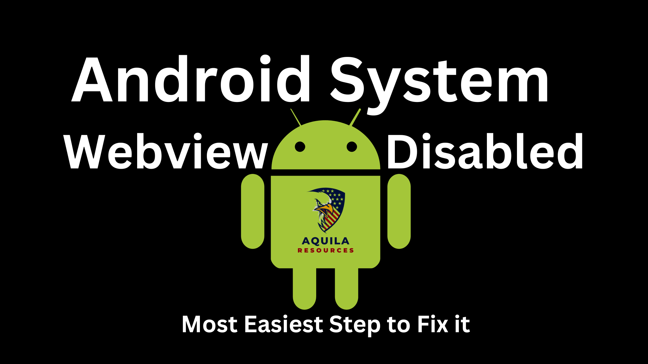 Fix Android System Webview Disabled Easily