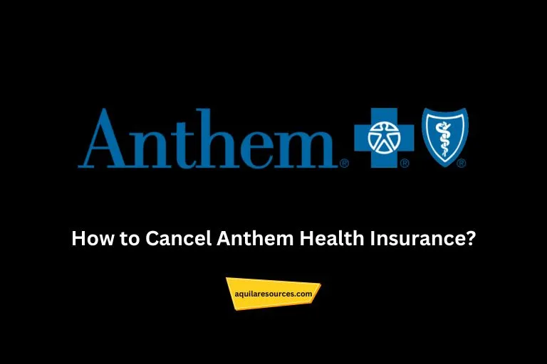 Cancel Anthem Health Insurance