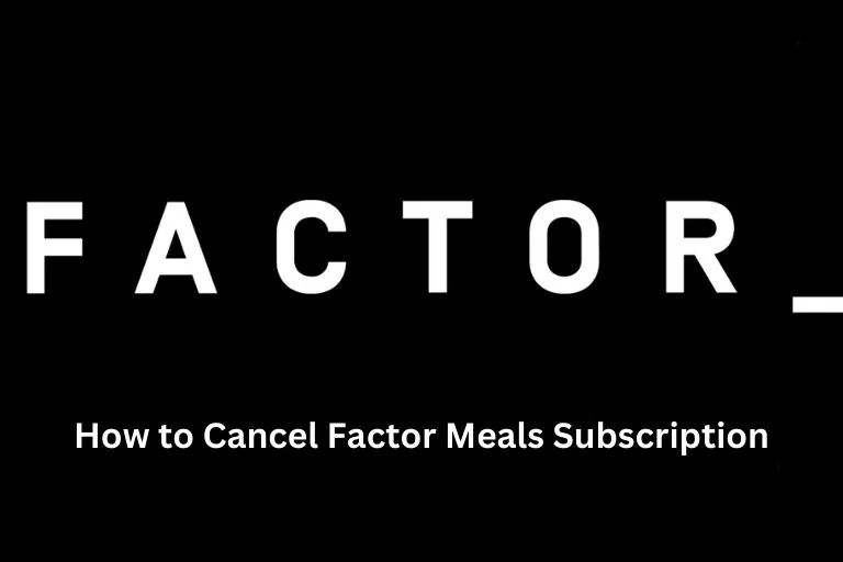 Cancel Factor Meals Subscription