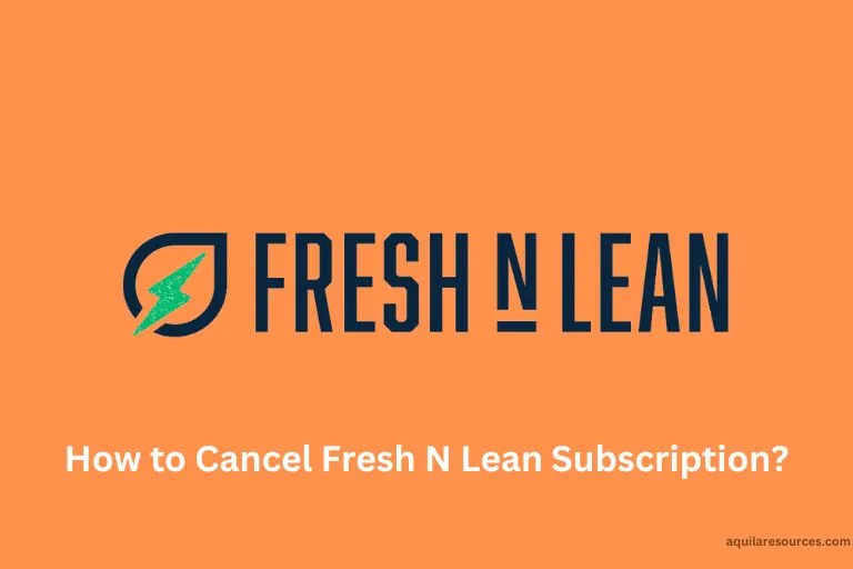 Cancel Fresh N Lean Subscription