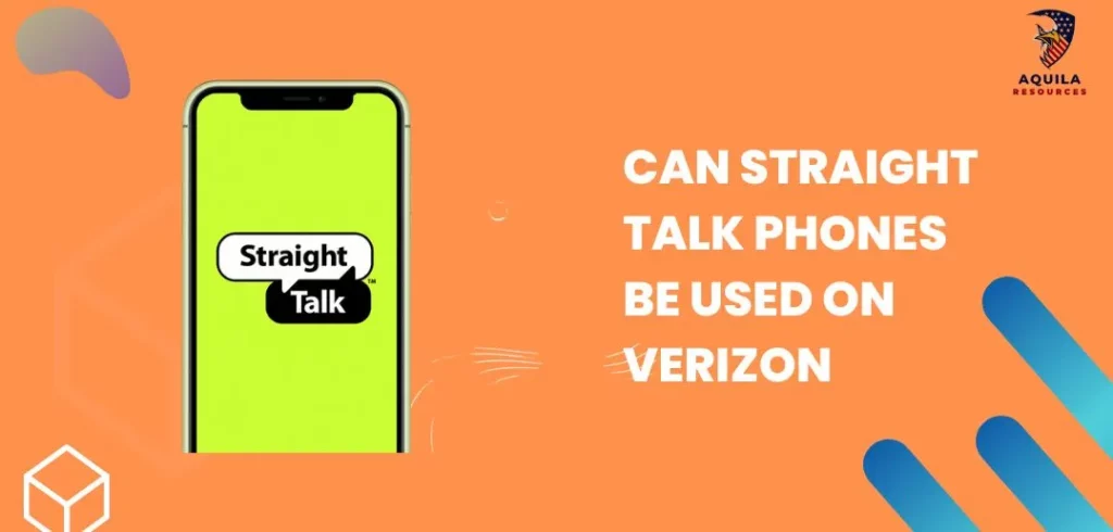 Can Straight Talk Phones Be Used On Verizon