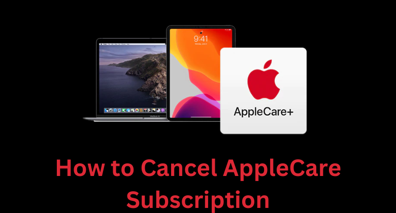 Cancel AppleCare On IOS Devices