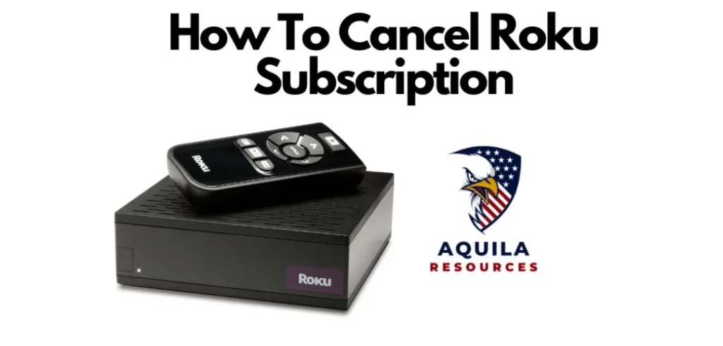 Cancel Roku Subscription
