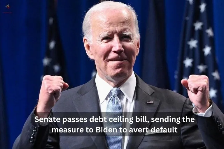 Senate passes debt ceiling bill, sending the measure to Biden to avert default