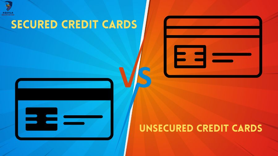 Secured vs. Unsecured Credit Cards