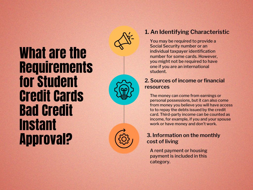 What are the Requirements for Student Credit Cards Bad Credit Instant Approval?