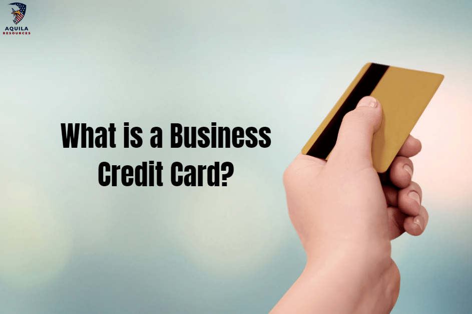 What is a Business Credit Card?