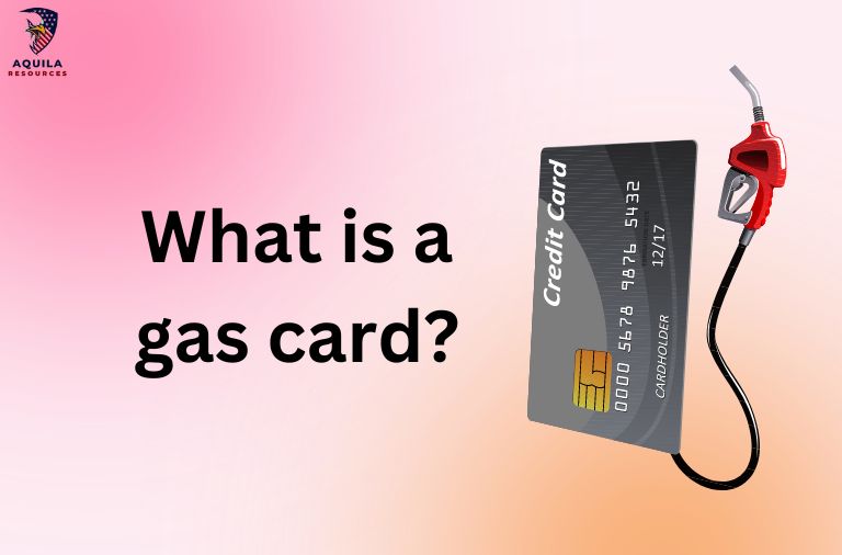 What is a gas card?