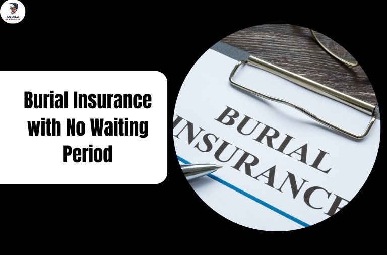 Burial Insurance with No Waiting Period