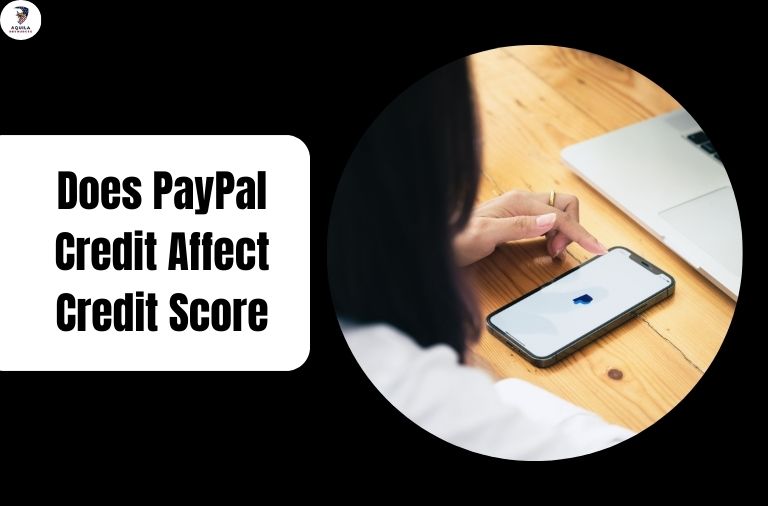 Does PayPal Credit Affect Credit Score