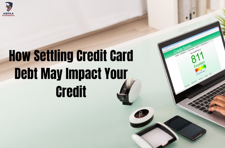 How Settling Credit Card Debt May Impact Your Credit