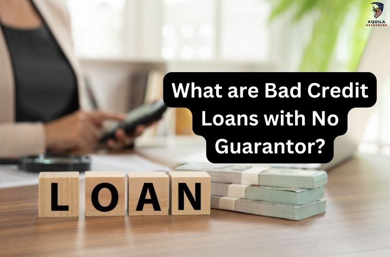 What are Bad Credit Loans with No Guarantor?