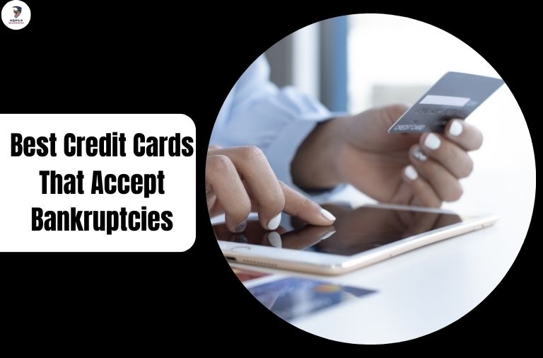 Best Credit Cards That Accept Bankruptcies