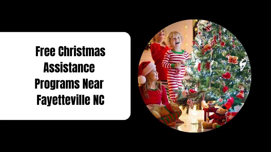 Free Christmas Assistance Programs Near Fayetteville NC
