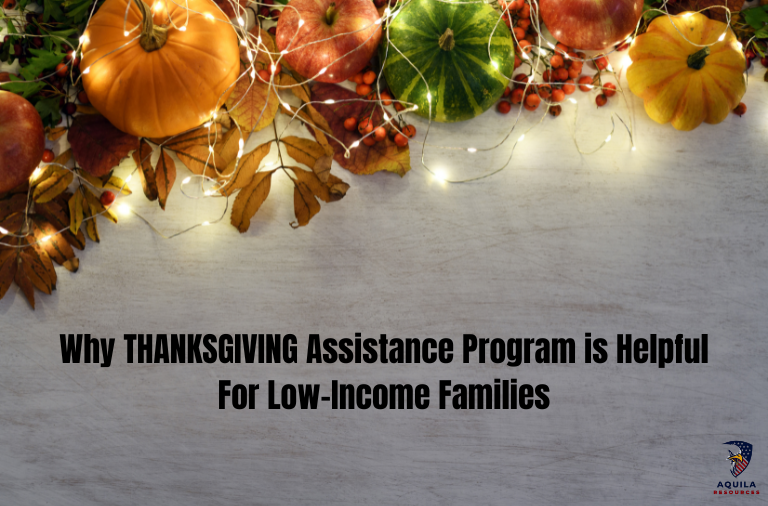 Why THANKSGIVING Assistance Program is Helpful For Low-Income Families
