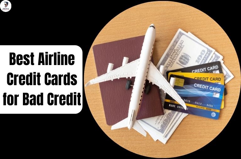 Best Airline Credit Cards for Bad Credit