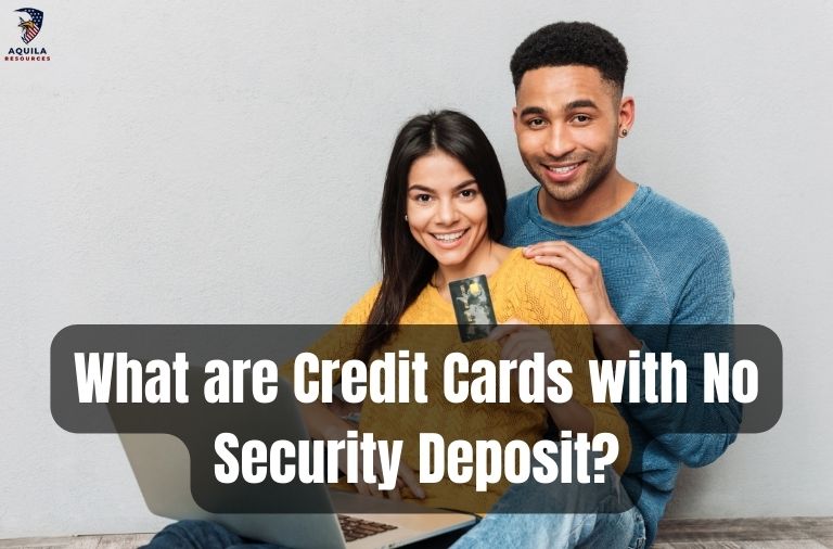 What are Credit Cards with No Security Deposit?