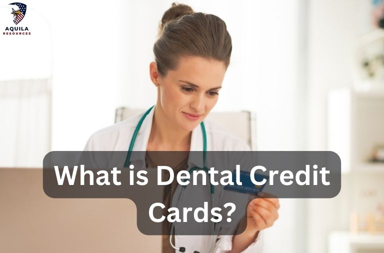 What is Dental Credit Cards?