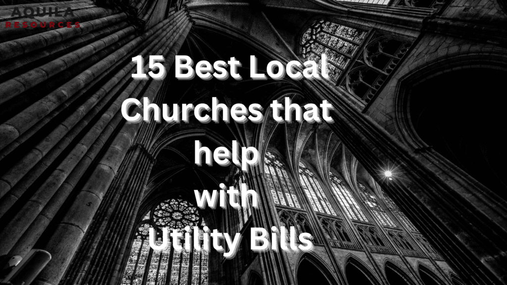 15 Best Local Churches that help with utility bills