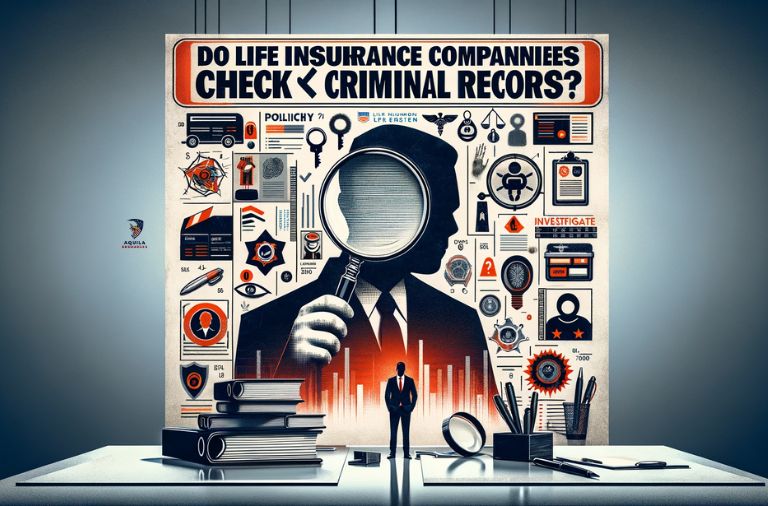 Do Life Insurance Companies Check Criminal Records?