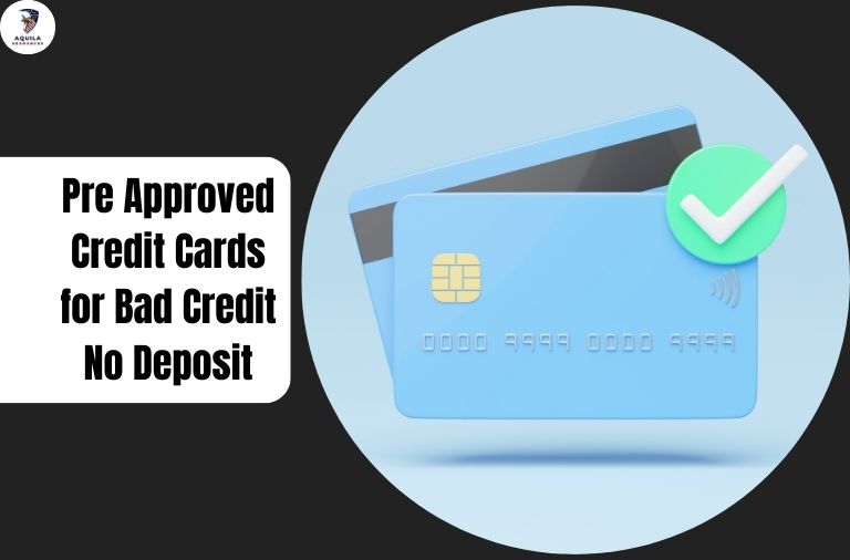 Pre Approved Credit Cards for Bad Credit No Deposit