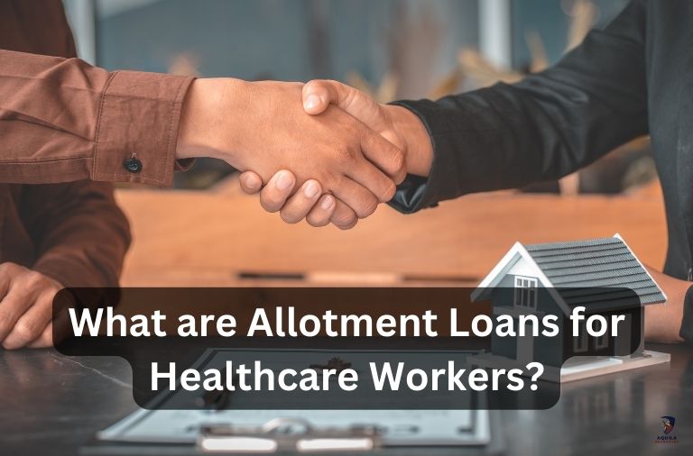 What are Allotment Loans for Healthcare Workers?