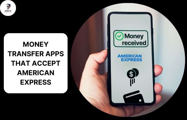 Money Transfer Apps That Accept American Express