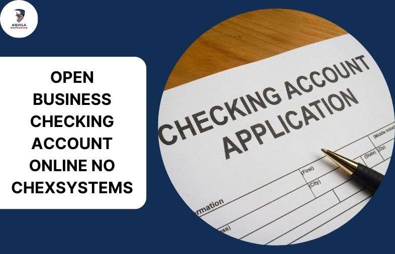 Open Business Checking Account Online No Chexsystems