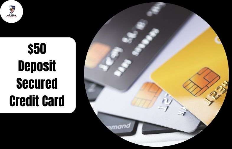 $50 Deposit Secured Credit Card