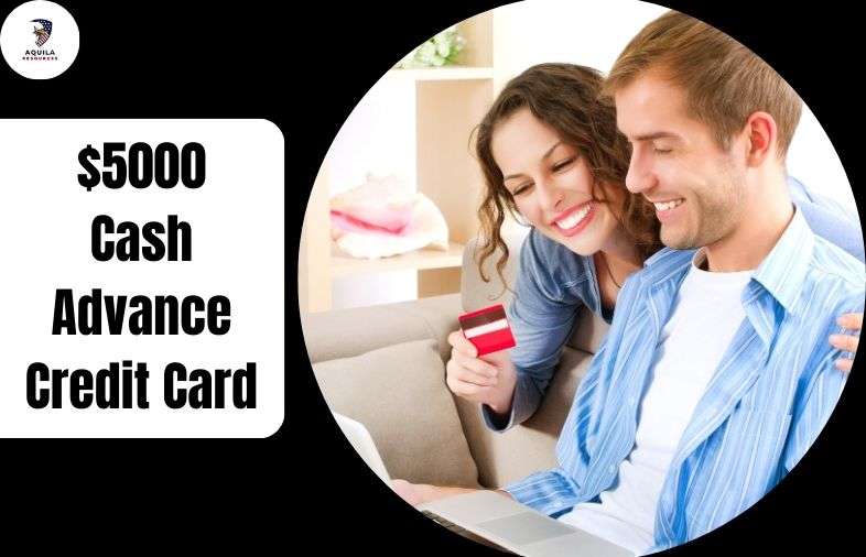 $5000 Cash Advance Credit Card