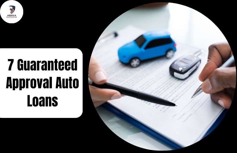 7 Guaranteed Approval Auto Loans