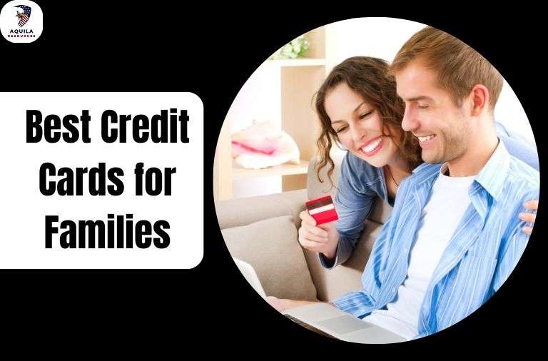 Best Credit Cards for Families