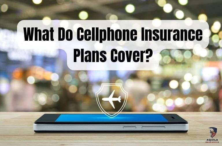 What Do Cellphone Insurance Plans Cover?