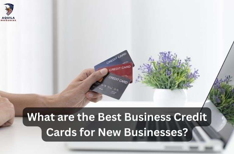 What are the Best Business Credit Cards for New Businesses?